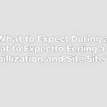 What to Expect During a Soil Stabilization Estimate and Site Visit